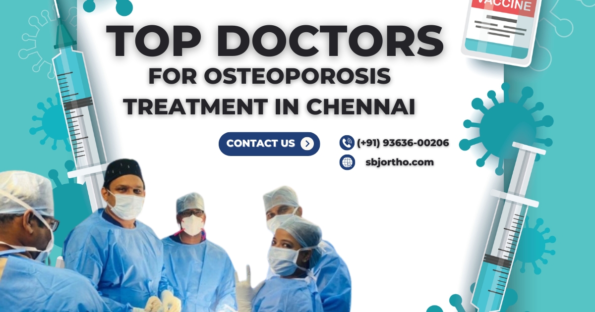 Delve into our comprehensive blog that enlists the Top Doctors for the treatment of Osteoporosis in Chennai to find the best orthopedic Doctor for consultation.