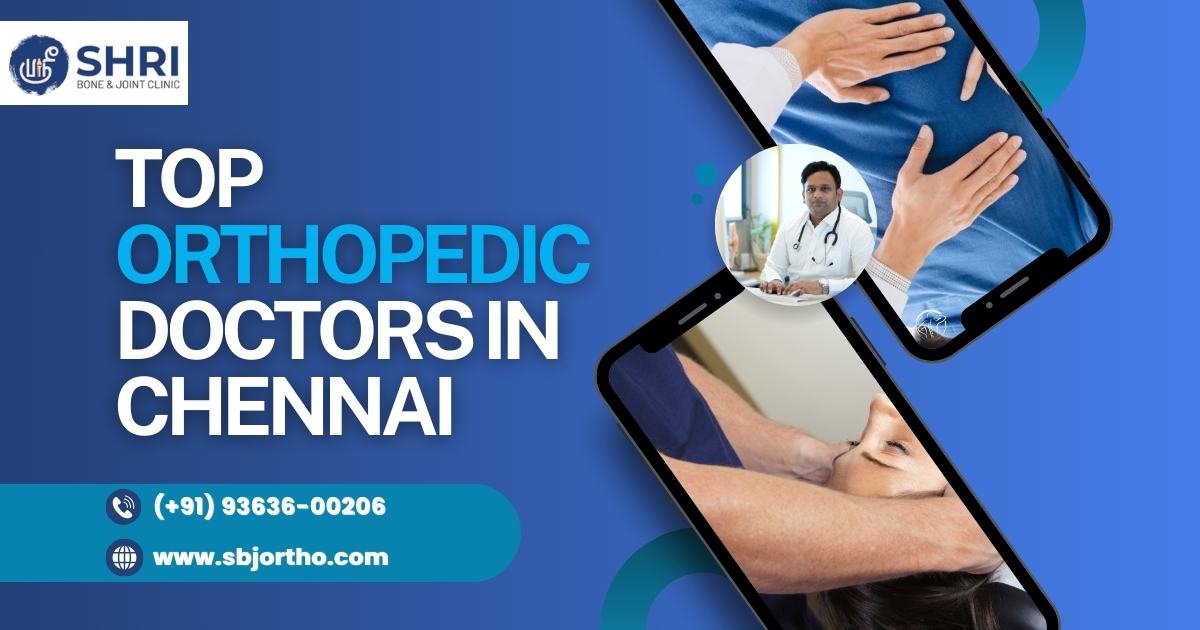 Top Orthopedic Doctors in Chennai, India