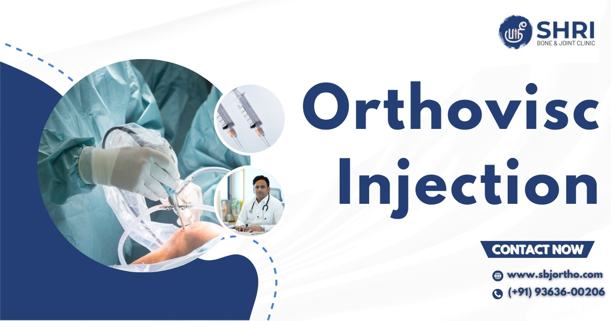 Orthovisc Injection - Shri Bone & Joint Clinic