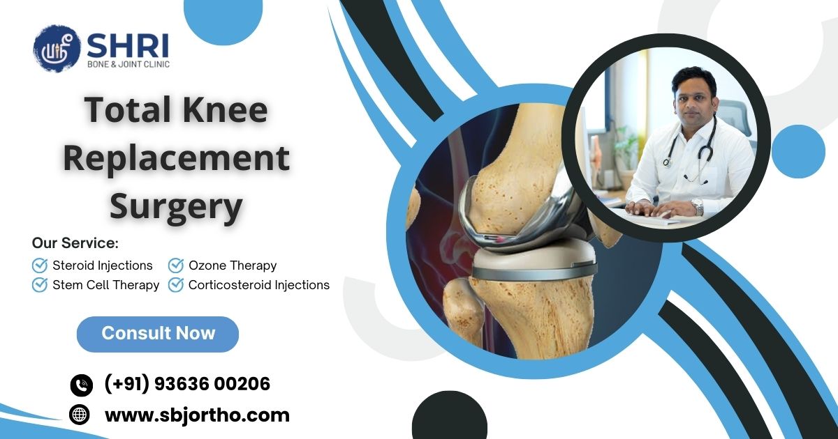 Total Knee Replacement Surgery-Shri Bone & Joint Clinic