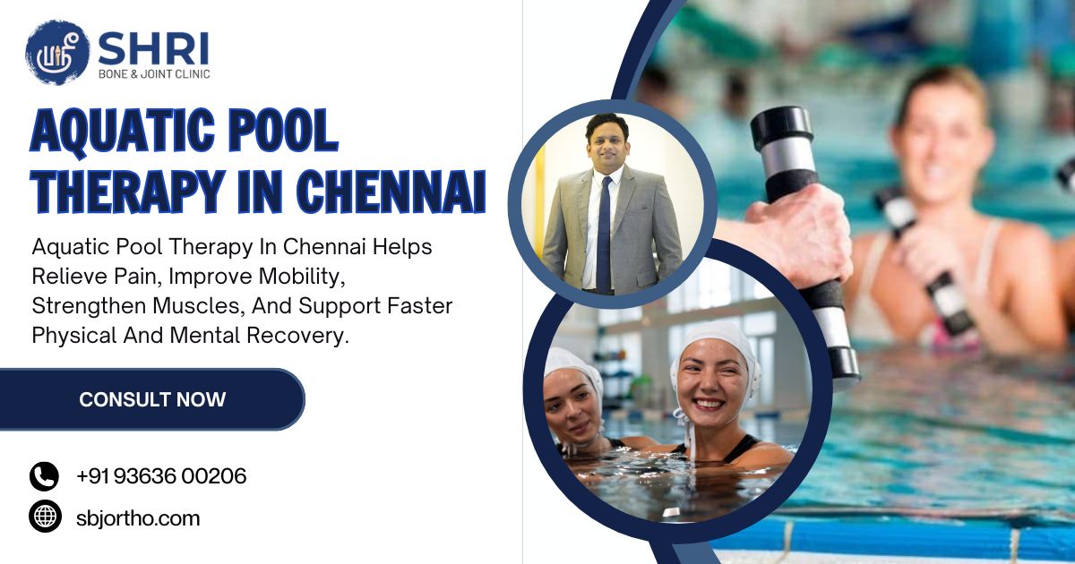Aquatic Pool Therapy in Chennai - Shri Bone & Joint Clinic 2