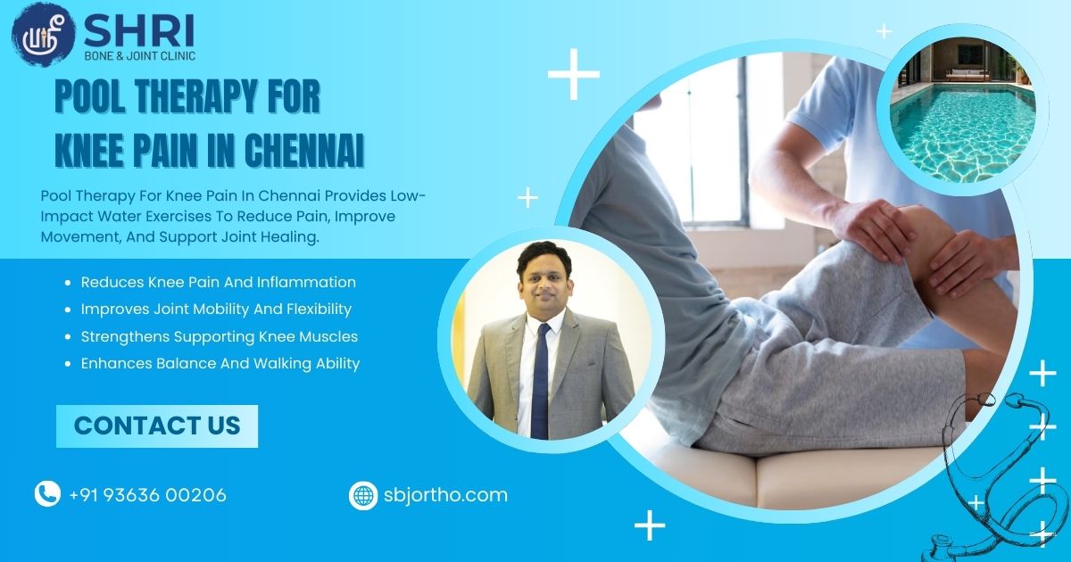 Pool Therapy for Knee Pain in Chennai - Shri Bone & Joint Clinic 5