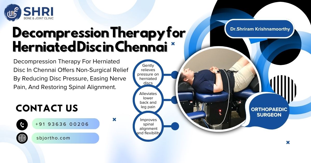 Decompression Therapy for Herniated Disc in Chennai - SBJ 6