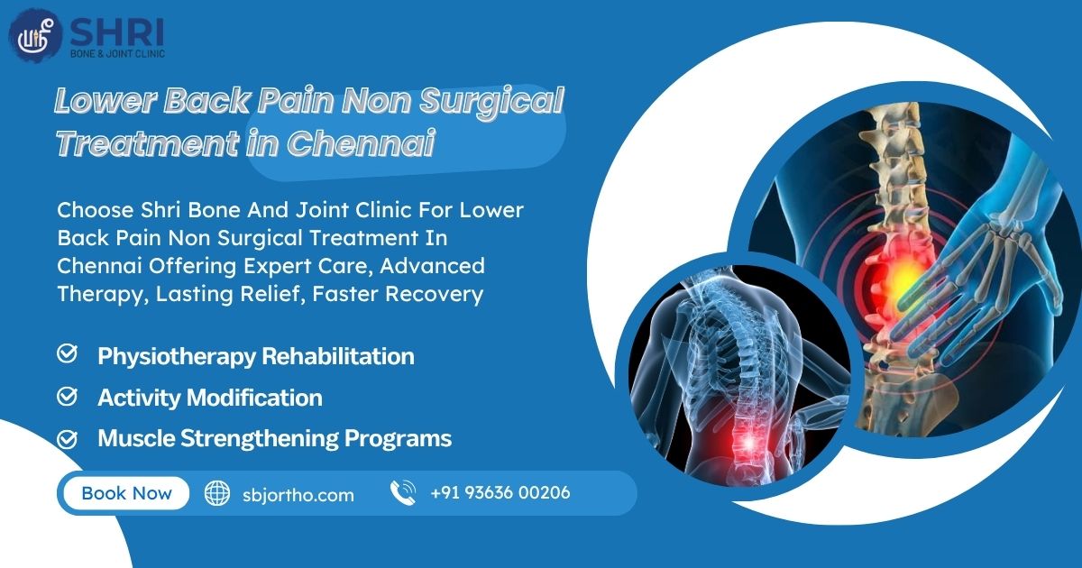 Lower Back Pain Non Surgical Treatment in Chennai - SBJ Ortho 1